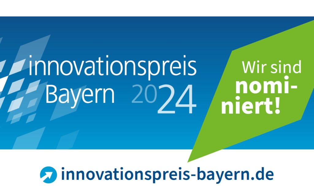 Wir sind nominiert - Innovationspreis Bayern 2024